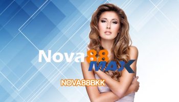 nova88bkk เว็บพนัน น่าเชื่อถือ บริการยอดเยี่ยม สมาชิกใหม่ รับโบนัส 100% ร่วมสนุกลุ้นรางวัลใหญ่ เข้าสู่ระบบ nova88max เกมคาสิโน ผ่านมือถือ